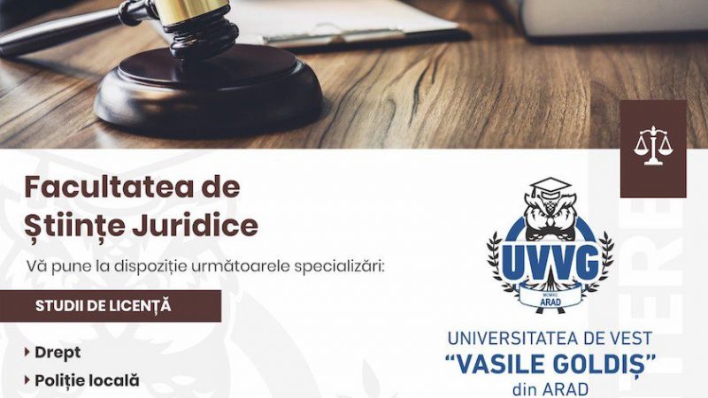 Vrei să umezi o carieră în domeniul juridic sau în domeniul administrativ? Te așteptăm să studiezi în cadrul Facultății de Științe Juridice din cadrul Universității de Vest „Vasile Goldiș” din Arad